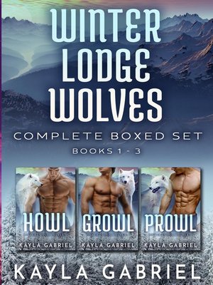 cover image of Winter Lodge Wolves Complete Boxed Set